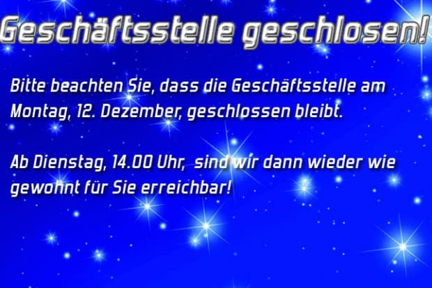Geschäftsstelle am Montag geschlossen