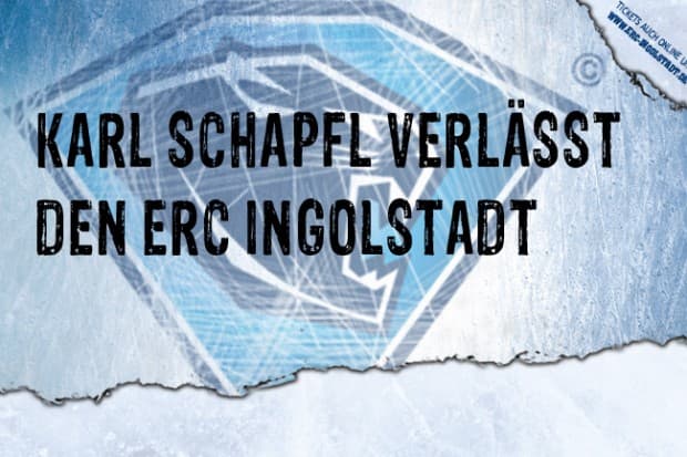 Karl Schapfl verlässt den ERC Ingolstadt